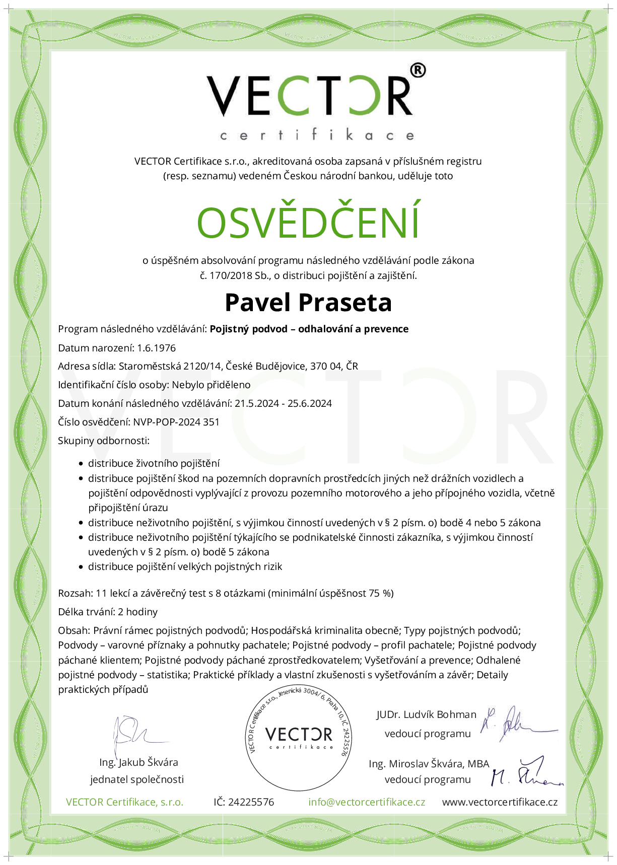 Osvědčení kurzu: Pojistný podvod – odhalování a prevence (NVP-POP-2024)