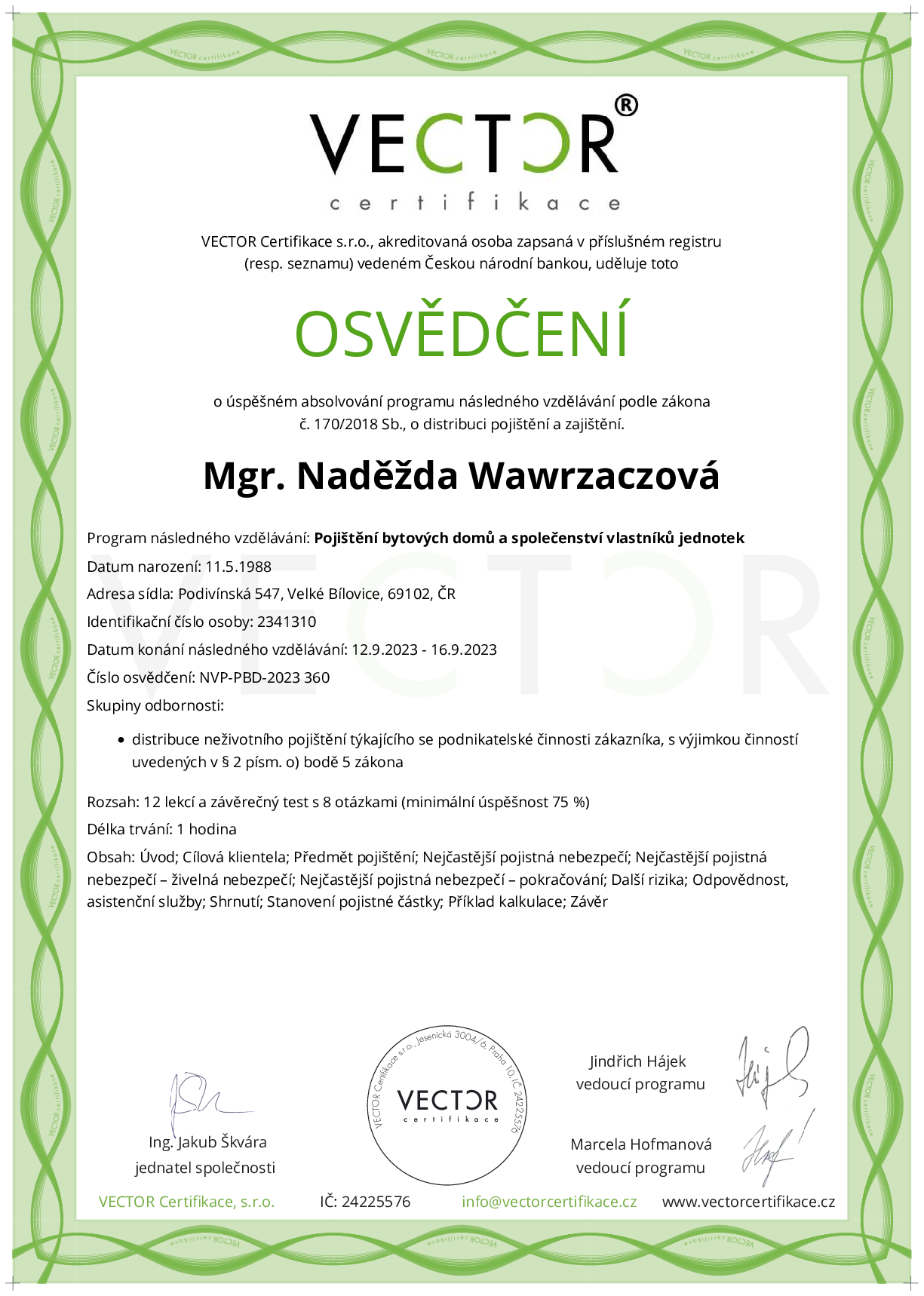 Osvědčení kurzu: Pojištění bytových domů a společenství vlastníků jednotek (NVP-PBD-2023)
