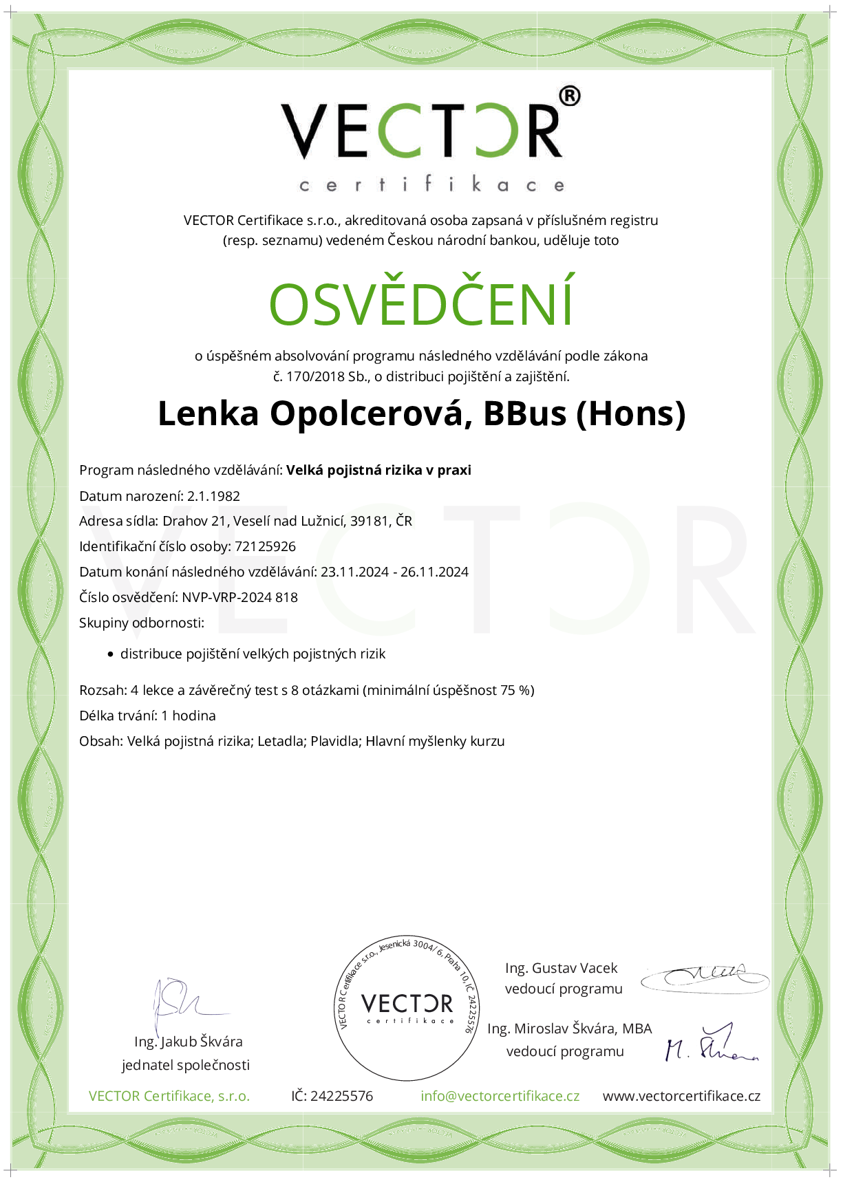 Osvědčení kurzu: Velká pojistná rizika v praxi (NVP-VRP-2024)