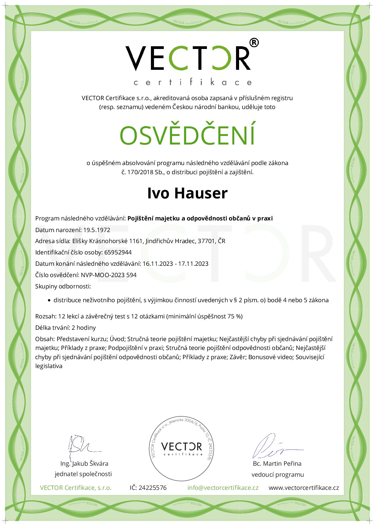 Osvědčení kurzu: Pojištění majetku a odpovědnosti občanů v praxi (NVP-MOO-2023)