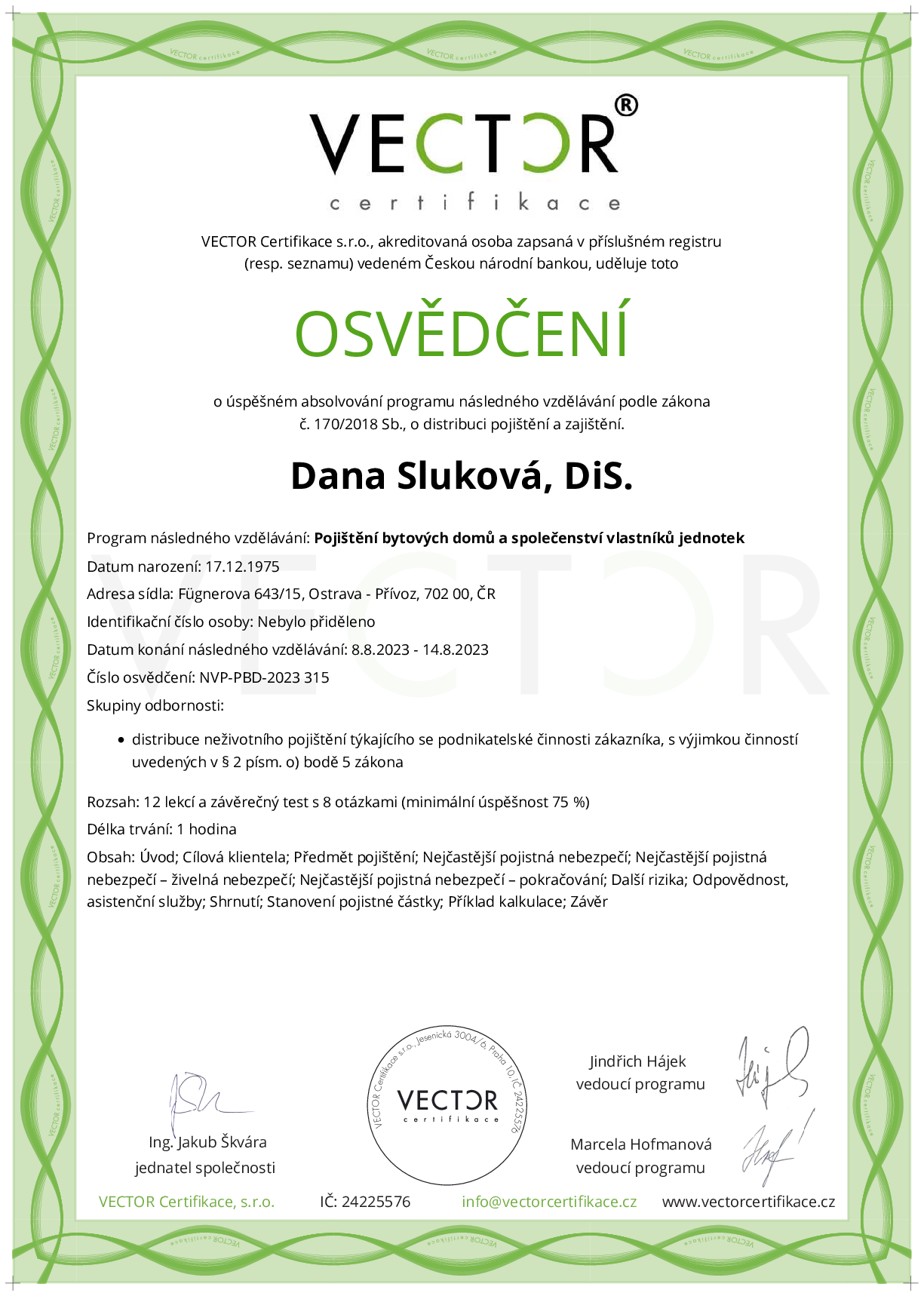 Osvědčení kurzu: Pojištění bytových domů a společenství vlastníků jednotek (NVP-PBD-2023)