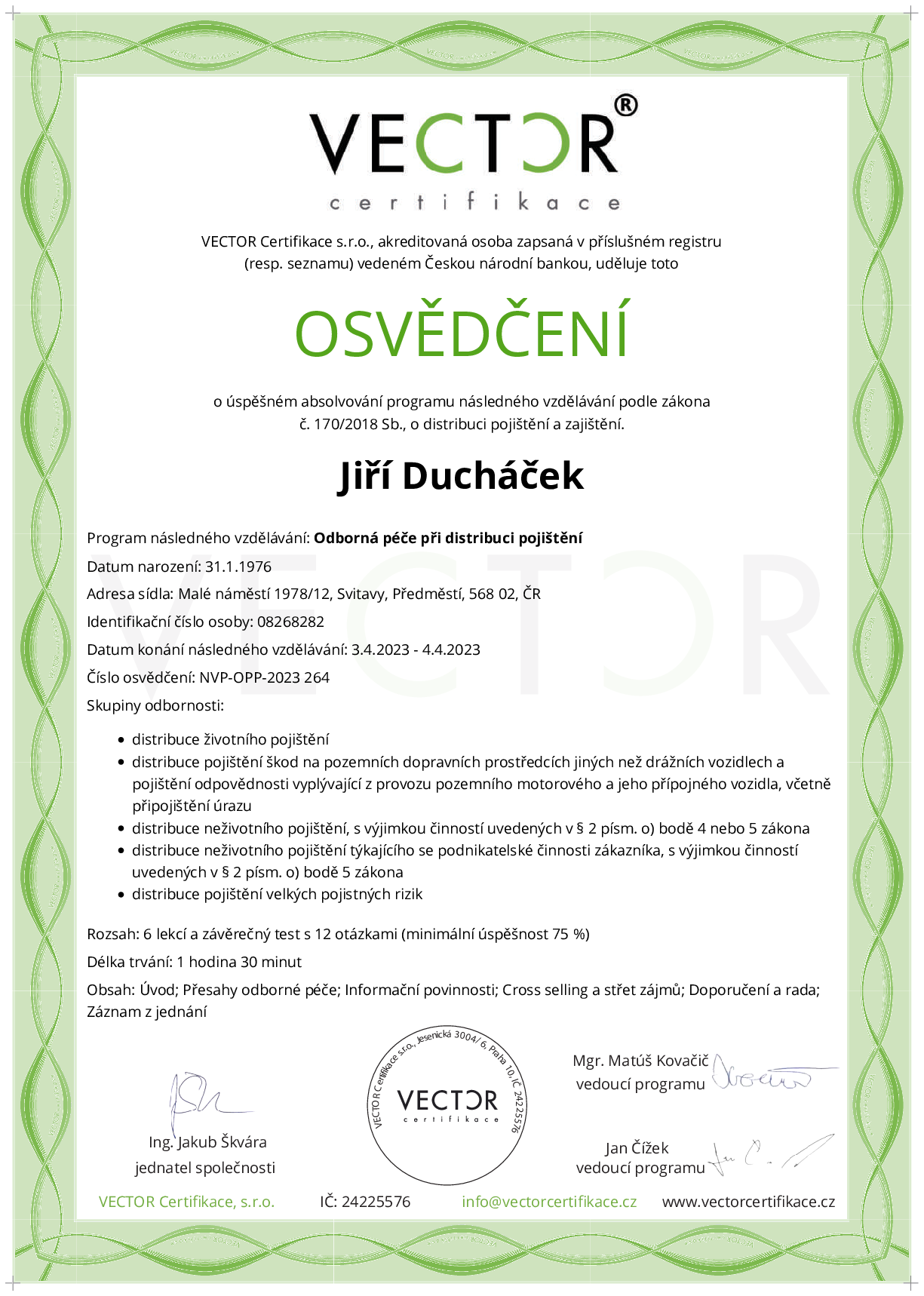 Osvědčení kurzu: Odborná péče při distribuci pojištění (NVP-OPP-2023)