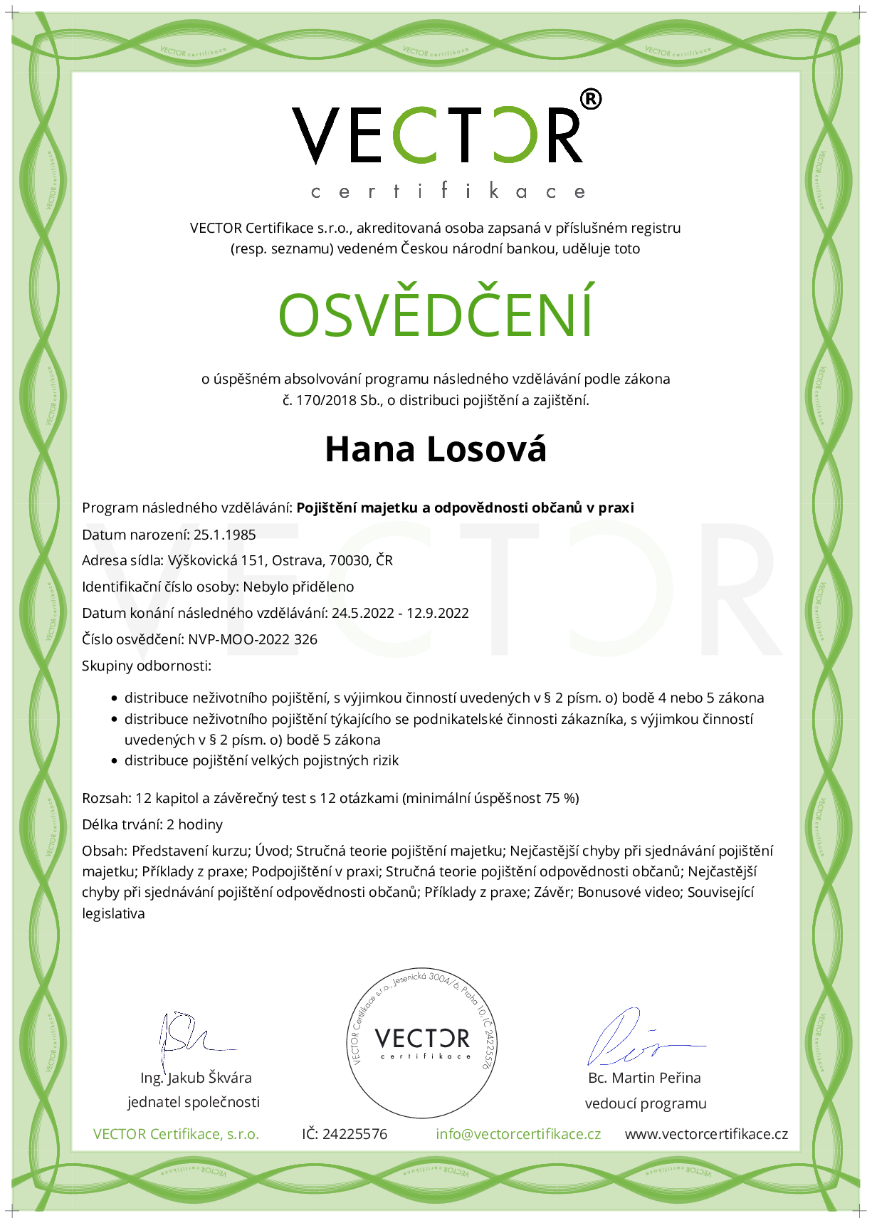 Osvědčení kurzu: Pojištění majetku a odpovědnosti občanů v praxi (NVP-MOO-2022)