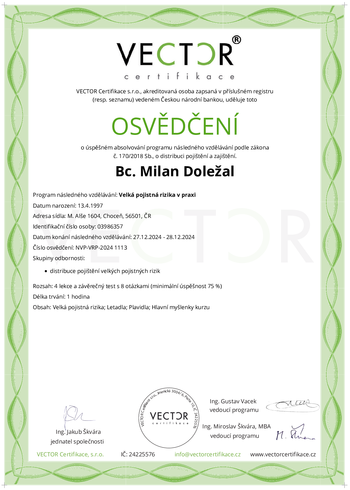 Osvědčení kurzu: Velká pojistná rizika v praxi (NVP-VRP-2024)