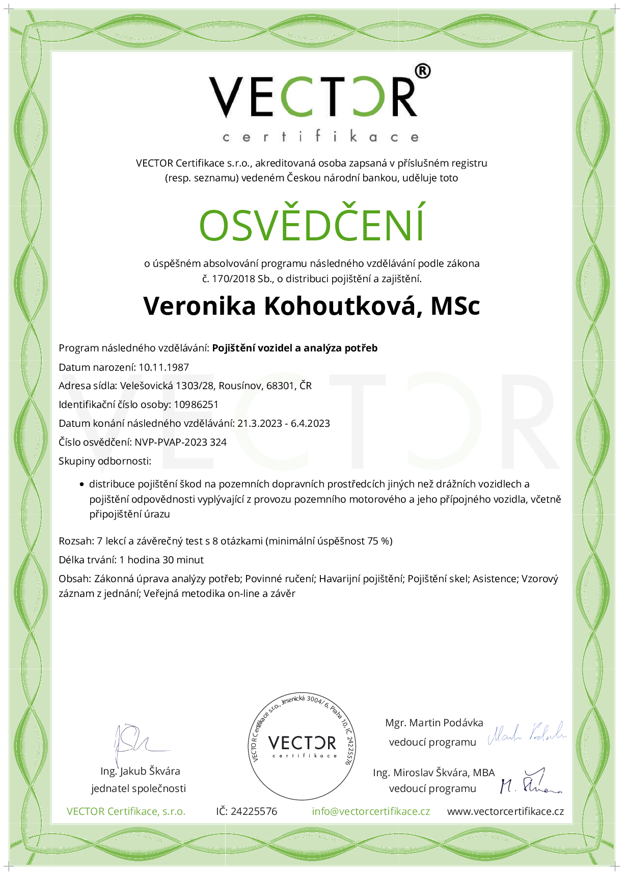Osvědčení kurzu: Pojištění vozidel a analýza potřeb (NVP-PVAP-2023)