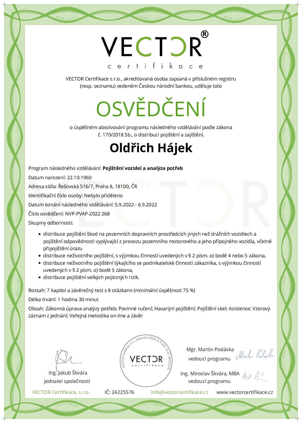 Osvědčení kurzu: Pojištění vozidel a analýza potřeb (NVP-PVAP-2022)