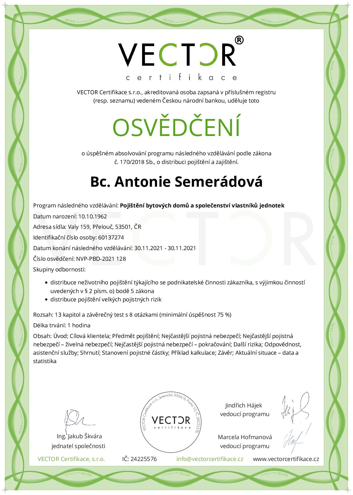 Osvědčení kurzu: Pojištění bytových domů a společenství vlastníků jednotek (NVP-PBD-2021)