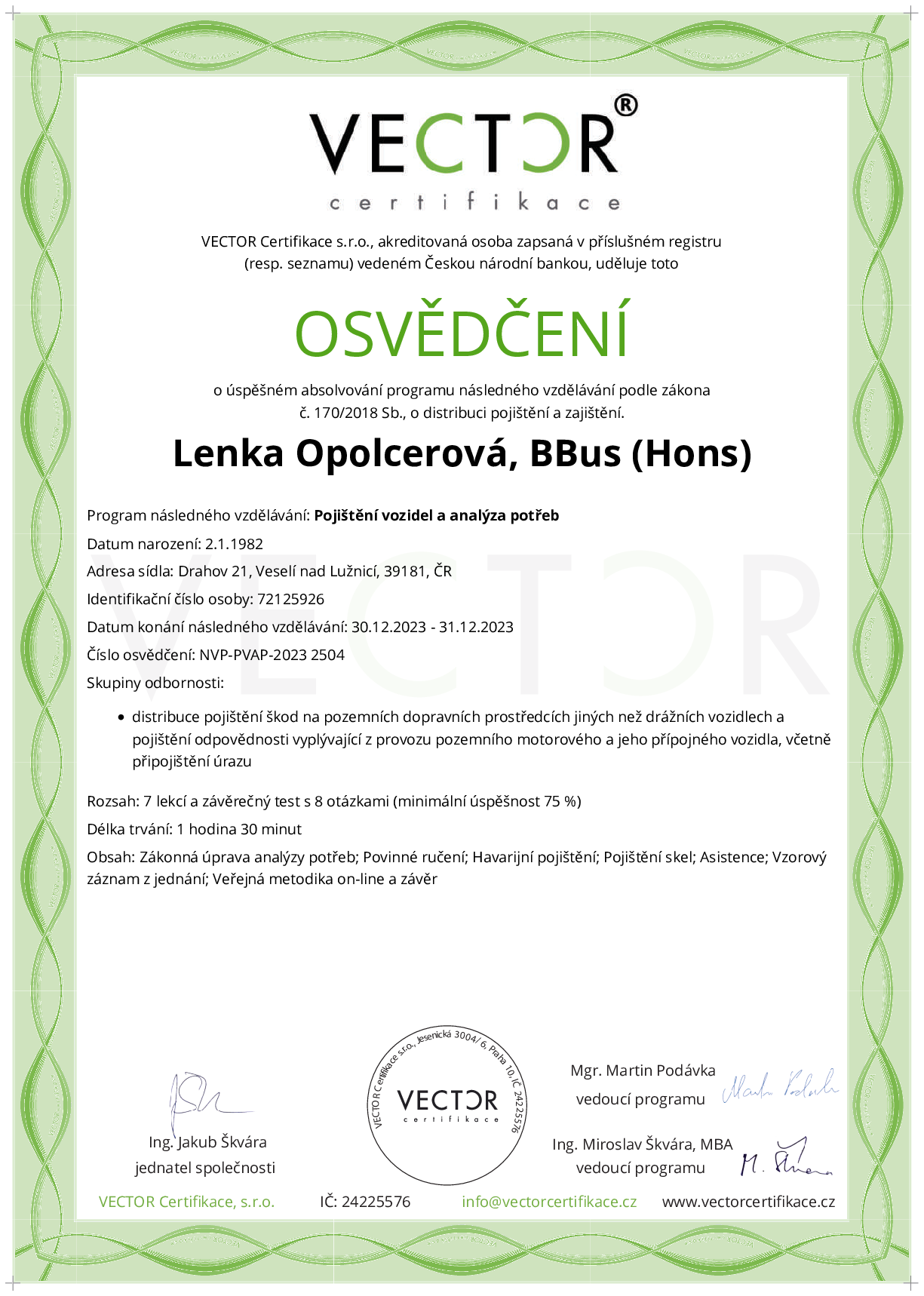 Osvědčení kurzu: Pojištění vozidel a analýza potřeb (NVP-PVAP-2023)