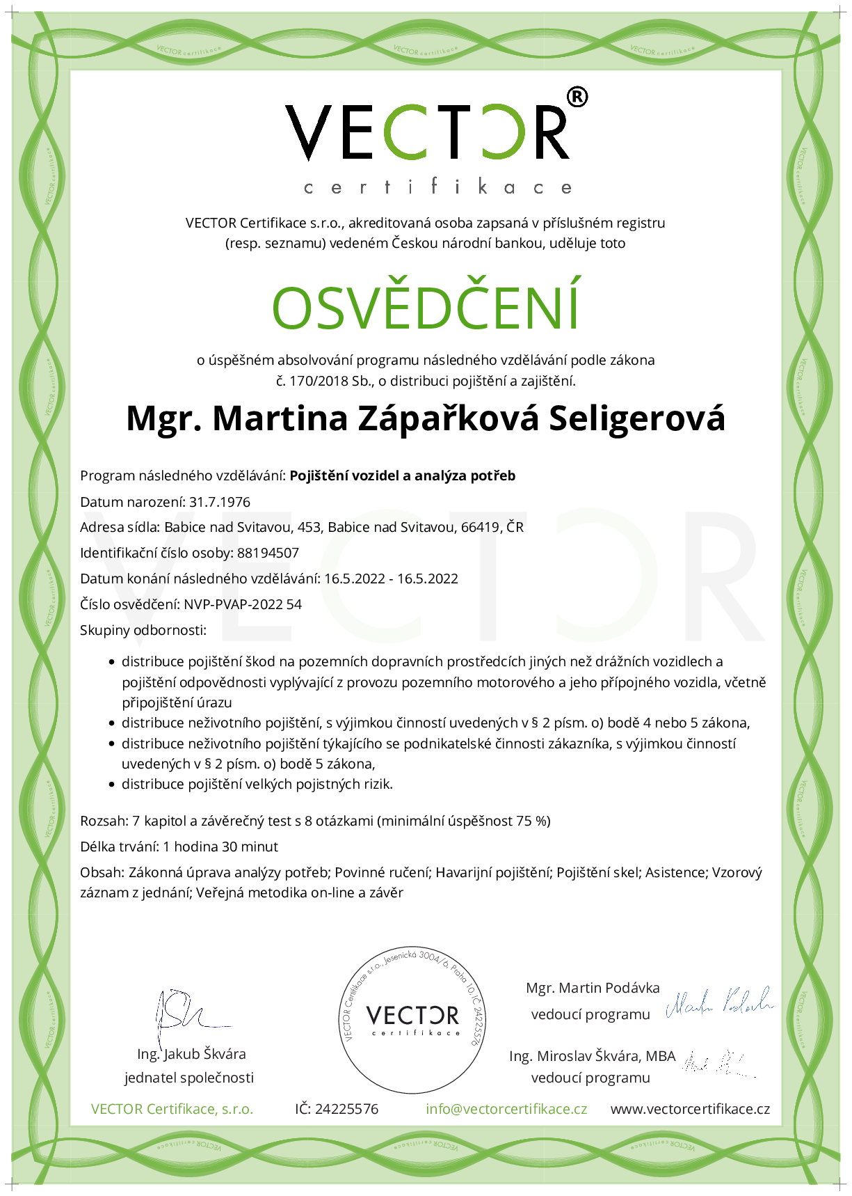 Osvědčení kurzu: Pojištění vozidel a analýza potřeb (NVP-PVAP-2022)