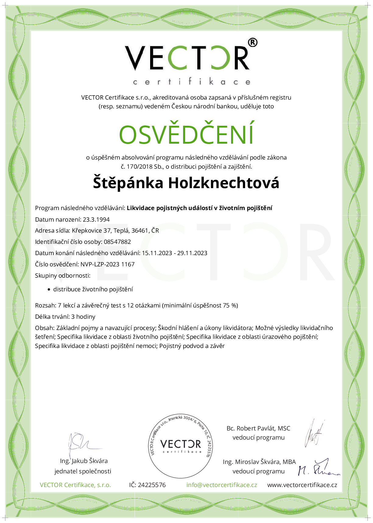 Osvědčení kurzu: Likvidace pojistných událostí v životním pojištění (NVP-LZP-2023)