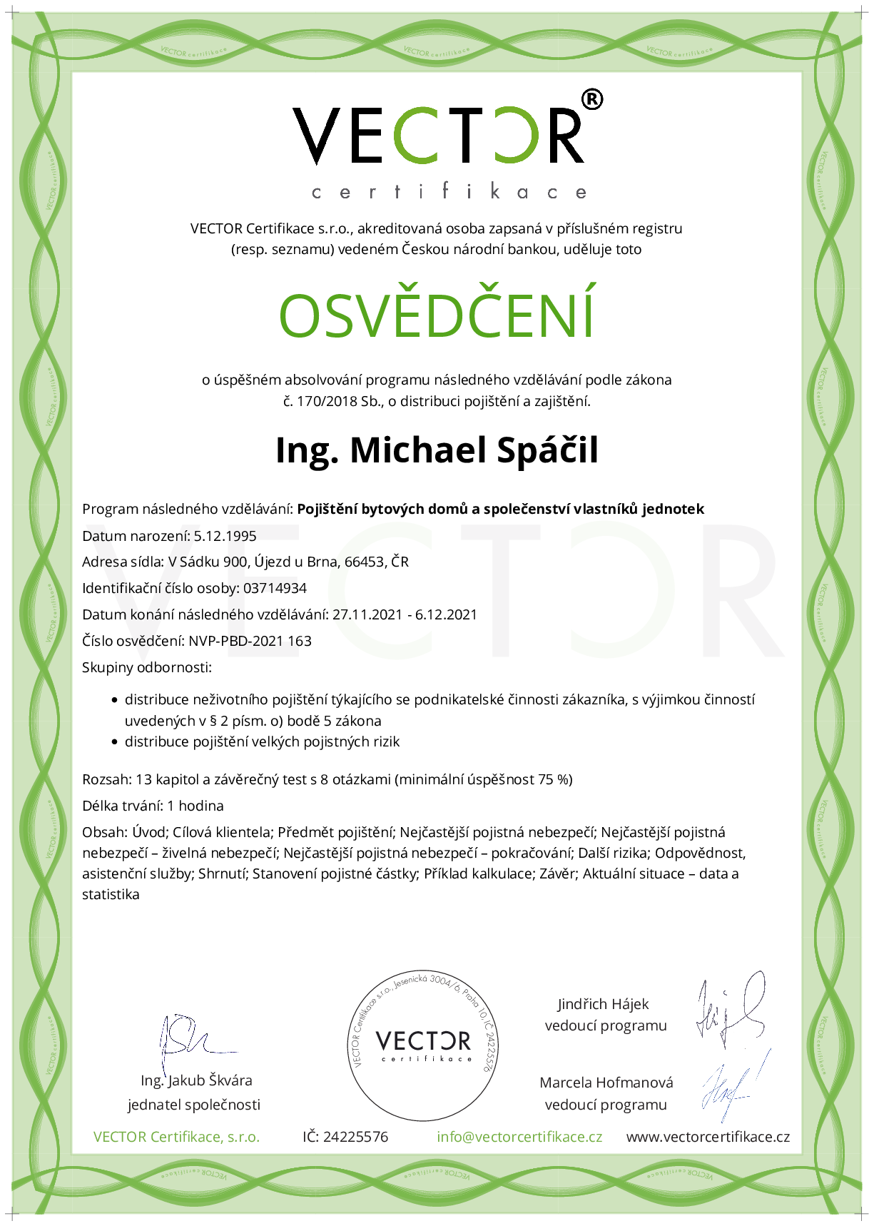 Osvědčení kurzu: Pojištění bytových domů a společenství vlastníků jednotek (NVP-PBD-2021)