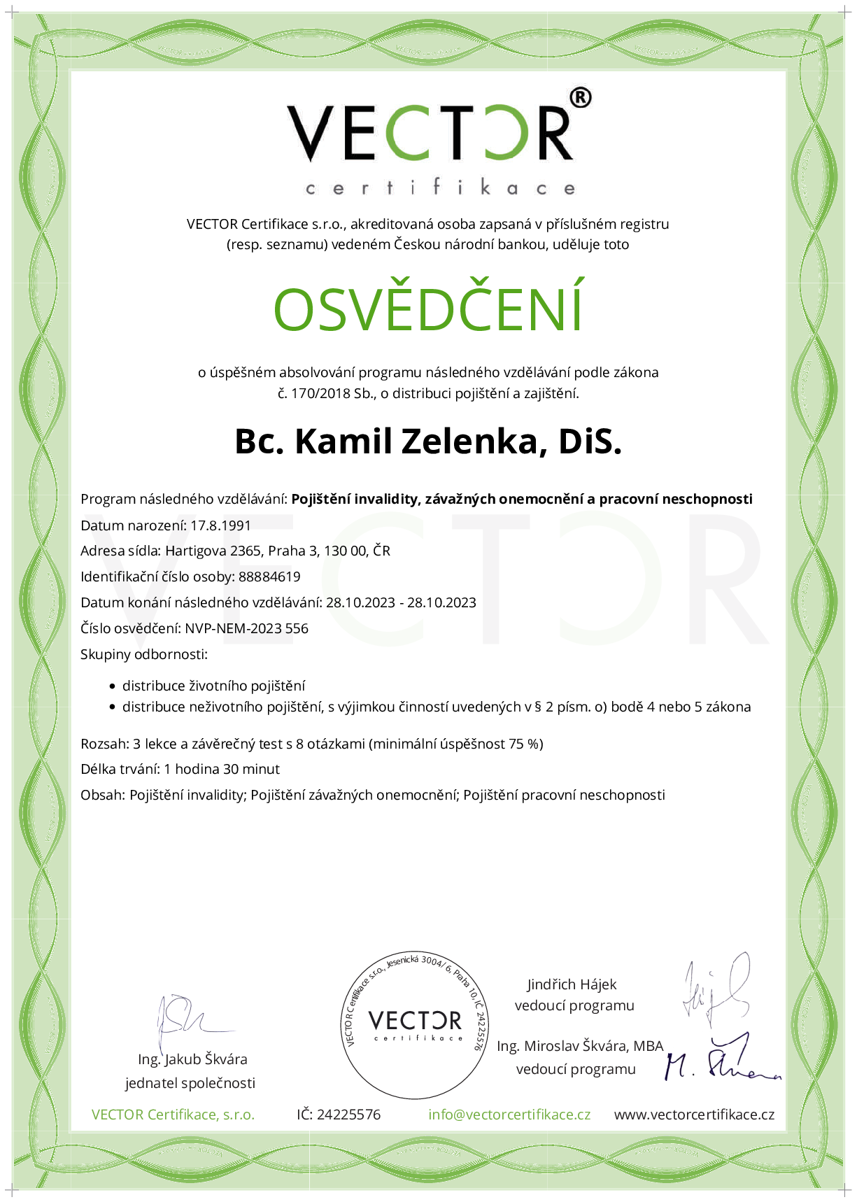 Osvědčení kurzu: Pojištění invalidity, závažných onemocnění a pracovní neschopnosti (NVP-NEM-2023)