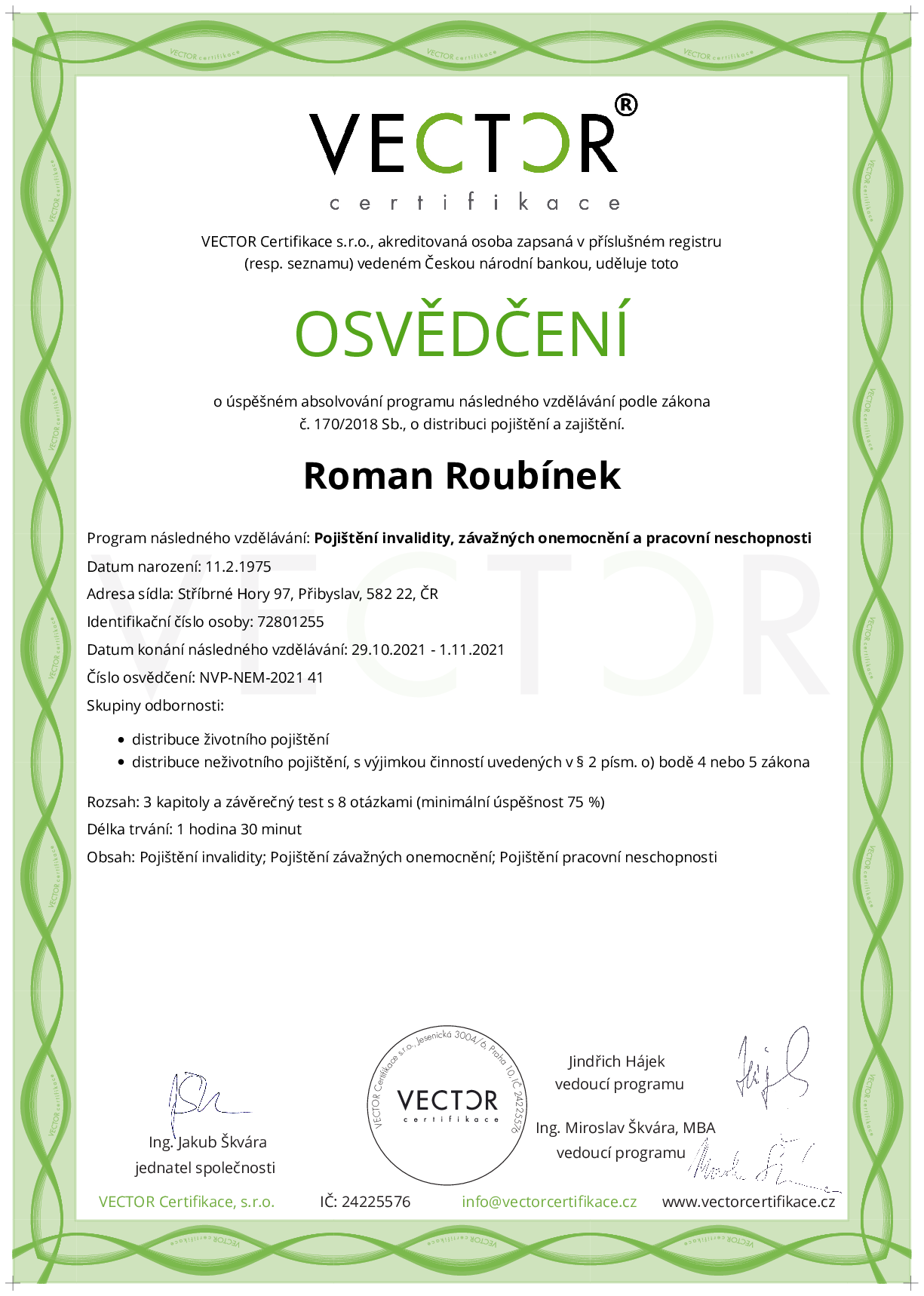 Osvědčení kurzu: Pojištění invalidity, závažných onemocnění a pracovní neschopnosti (NVP-NEM-2021)
