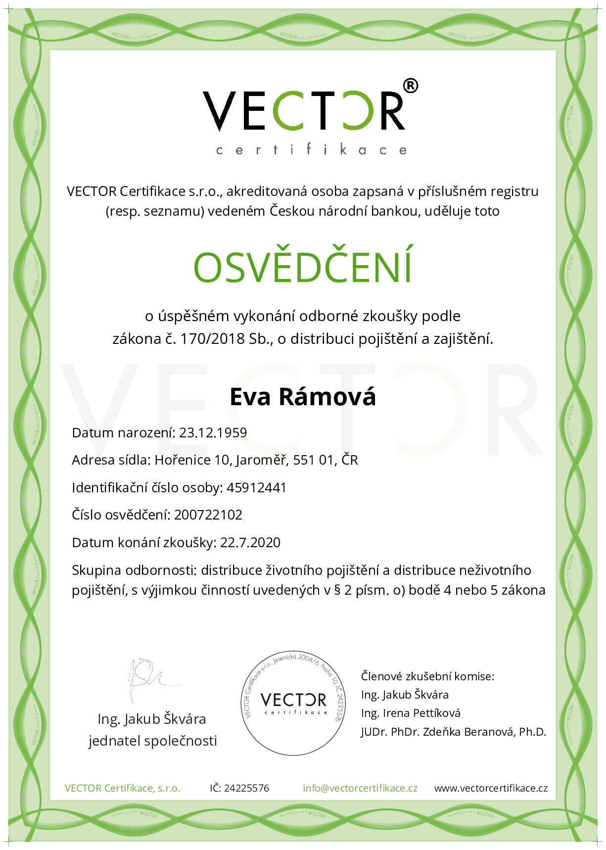 Osvědčení ze zkoušky: VII. POJ-ZNO - Životní pojištění a neživotní občanské pojištění