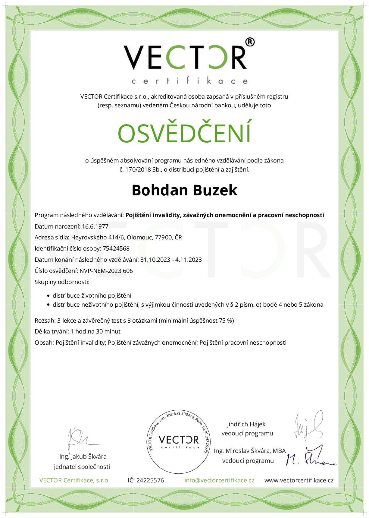 Osvědčení kurzu: Pojištění invalidity, závažných onemocnění a pracovní neschopnosti (NVP-NEM-2023)