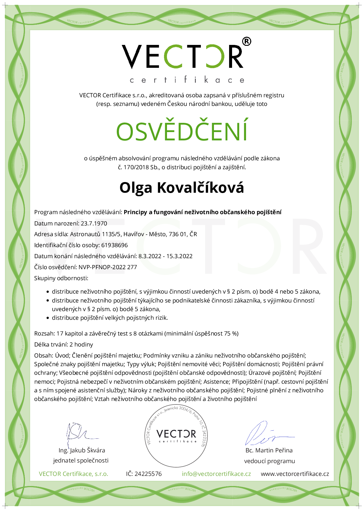 Osvědčení kurzu: Principy a fungování neživotního občanského pojištění (NVP-PFNOP-2022)