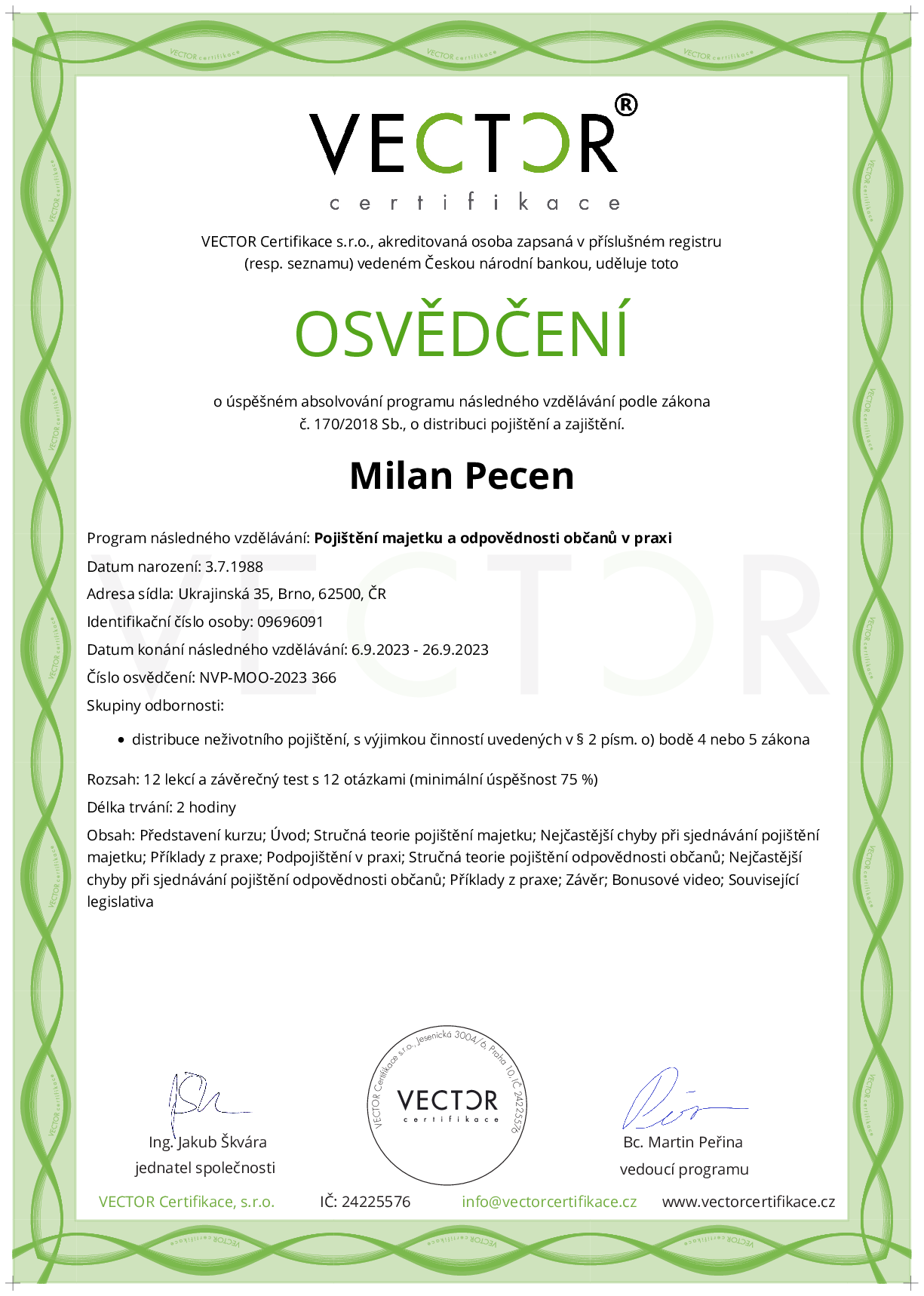 Osvědčení kurzu: Pojištění majetku a odpovědnosti občanů v praxi (NVP-MOO-2023)