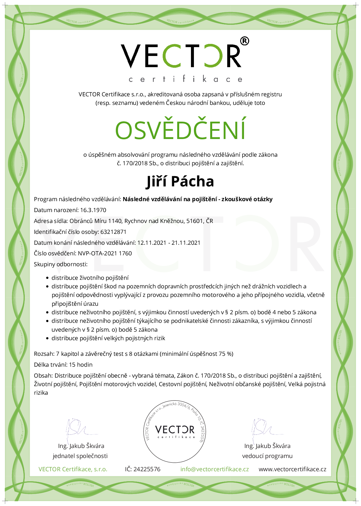Osvědčení kurzu: Následné vzdělávání na pojištění - zkouškové otázky (NVP-OTA-2021)