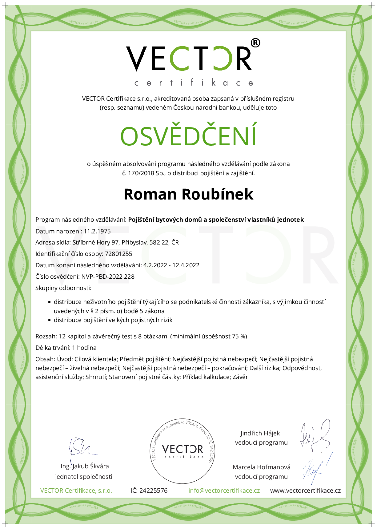 Osvědčení kurzu: Pojištění bytových domů a společenství vlastníků jednotek (NVP-PBD-2022)